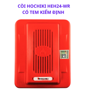 Còi báo ch.á.y của Hochiki HEH-24WR có kiểm định