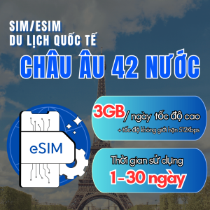 ( CÓ ESIM ) SIM DU LỊCH CHÂU ÂU 42 QUỐC GIA | DATA 3GB/NGÀY TỐC ĐỘ CAO + KHÔNG GIỐI HẠN TỐC ĐỘ THƯỜNG | KHÔNG LO MẤT SÓNG MẤT MẠNG - FREESHIP- CHƯA KÍCH HOẠT