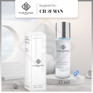 FRESH PARFUME CH 21 Man Premium EDP Parfum Pria Cowo Refill Refil Impor Tahan Lama Minyak Wangi