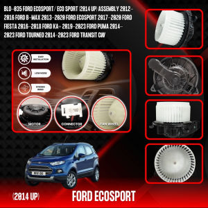 Ford Ecosport/ Eco Sport (2014 up) BLO-035 Assembly 2012-2016 FORD B-MAX 2013-2020 FORD ECOSPORT