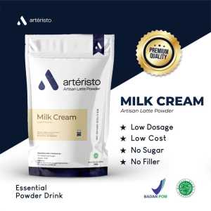 Arteristo Milk Cream Premium Bubuk Minuman Instant 500gr - Tanpa Gula/Tidak Manis Serbuk Powder Drink Susu Kream