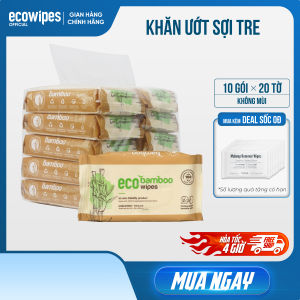 Thùng 10 gói khăn ướt EcoBamboo gói 20 tờ vải sợi tre sinh thái kháng khuẩn dùng được cho da mụn