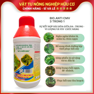 BIO ANTI-CMV: Ngăn Ngừa Khảm Lá Xoắn Lá Đọt Lá Biến Dạng...  - Chai 500ML