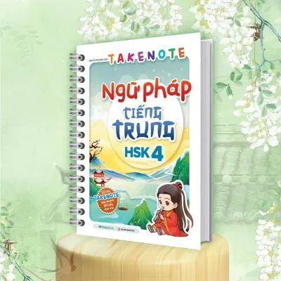 Sách Takenote Ngữ pháp tiếng Trung HSK 4