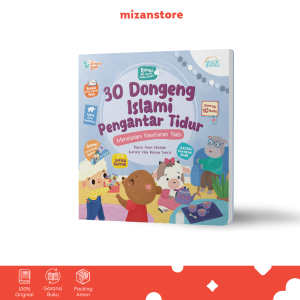 Buku 30 Dongeng Islami Pengantar Tidur: Meneladani Keseharian Nabi (Soft Cover)
