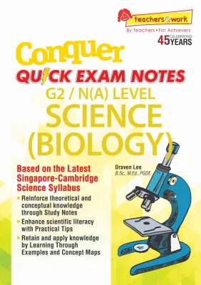 SAP - Conquer QUICK EXAM NOTES G2 / N(A) LEVEL SCIENCE | Secondary School | Assessment Book