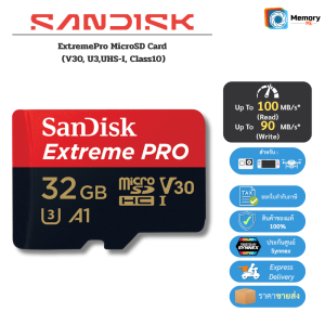 SANDISK Extreme PRO Micro SD card ของแท้ 32GB (100/90MB/s R/W) UHS-IU3V30A2C104K Memory Card เมมโมรี่การ์ด Sdcard กล้อง Gopro โดรน DJI โทรศัพท์