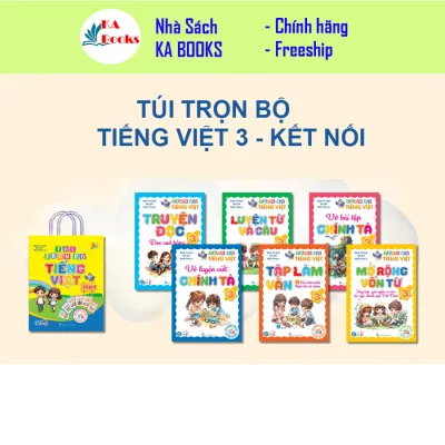 Sách - Túi Trọn Bộ Tiếng Việt Lớp 3 - Kết Nối Tri Thức - Cả năm ( 6 Cuốn )