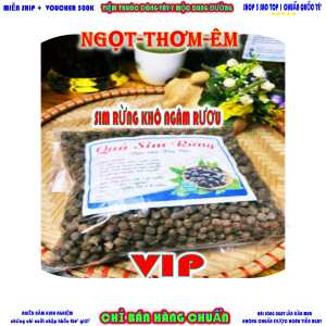 (CHỌN 1)4kg SIM RỪNG NÚI CAO KHÔ VIP-BỒI BỔ SỨC KHỎE-TĂNG SỨC ĐỀ KHÁNG-NGÂM RỰU NGON-THƠM-ÊM ĐỈNH