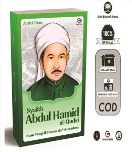 Syaikh Abdul Hamid al-Qudsi :  Imam Masjidil Haram dari Nusantara