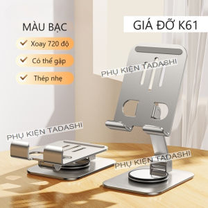 Giá Đỡ Điện Thoại Iphone Máy Tính Bảng Hợp Kim Nhôm Cao Cấp Để Bàn KHÔNG LẬT CHẮC CHẮN - XOAY 270 Độ