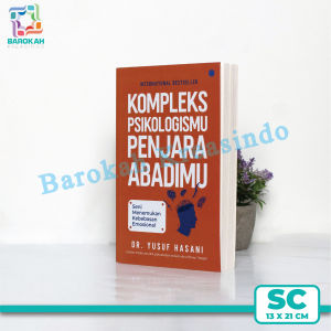 Buku Edukasi Anak Kompleks Psikologismu Penjara Abadimu Buku Self Improvement Buku Self Reminder