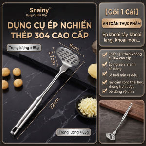 Dụng Cụ Cây Ép Thực Phẩm Nghiền Khoai Tây Inox 304 Cao Cấp Nguyên Khối An Toàn Snainy