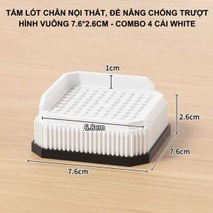 Combo 4 Cái Tấm Lót Chân Hình Vuông Cho Nội Thất - Đế Nâng Cao Chống Trượt Chắc Chắn