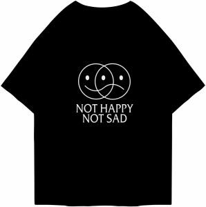 Kaos Oversized Tshirt Not Happy Not Sad Kaos Oversize Wanita/Pria