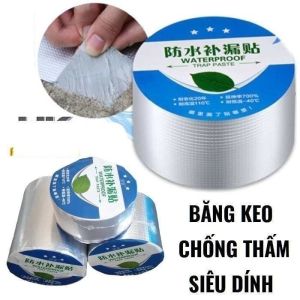 Cuộn Băng Keo Chống Thấm Nước Chống Dột Siêu Dính Chịu Nhiệt Cực Tốt 10CM