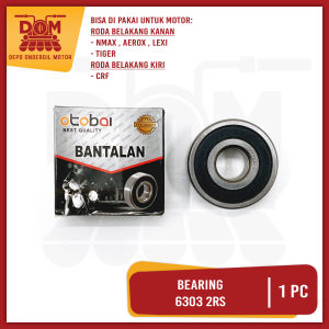 Bearing 6303 2RS (OTOBAI) Laker Laher Ring Bering Bantalan Roda Belakang Nmax Aerox Tiger Revo New