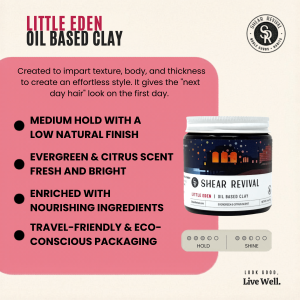 Shear Revival Little Eden Oil Based Clay