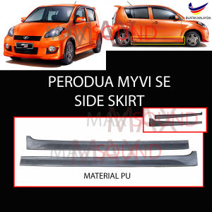 PERODUA MYVI SE SE2 (05-10) SIDE SKIRT SET PU FIT SE2 EZI PASSO BOON