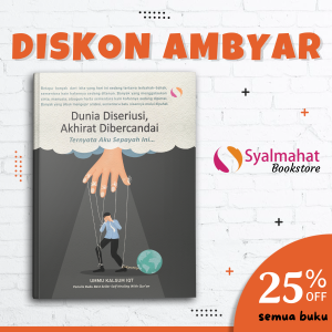 Buku Motivasi Islam Islami Dunia Diseriusi Akhirat Dibercandai Ternyata Aku Sepayah Ini Untuk Muslim dan Muslimah