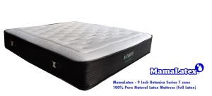 MAMALATEX - BOTANICA 7 COMFORT ZONE DESIGNED 100% PURE NATURAL LATEX MATTRESS 9 INCH