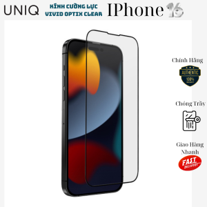 Miếng Dán Cường Lực Cho iphone 17 series/ iPhone 16/ iPhone 16 Plus/ iPhone 16 Pro/ iPhone 16 ProMax UNIQ OPTIX VIVID CLEAR Kèm Khung Dán