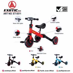 Balance bike 3 in 1 anaka Tricle Bike Exotic ET-5511 Sepeda Anak Roda 3 Push Bike Balance Bike Sepeda Keseimbangan