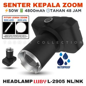 Senter Kepala Tahan Lama 50 Jam LIMITED EDITION Headlamp LED Cas Body Tahan Air LUBY L-2905 NK/ NL Cahaya Putih & Kuning 50W Jarak Sorot 2000 Meter Baterai Cas 4800mAh Tahan 48 Jam Laz COD Senter Kepala 50 Watt - TASMAN COLLECTION
