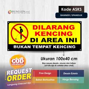 SPANDUK BANNER DILARANG KENCING DI AREA INI KODE ASKS KUNING