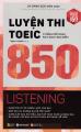 Sách - Luyện Thi Toeic 850 Listening ( Tái Bản 2017). 