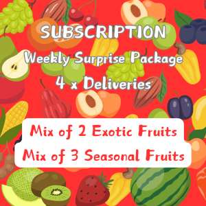 SUBSCRIPTION: WEEKLY SURPRISE PACKAGE (4 x WEEKLY DELIVIRIES) IMPORTED FROM OVERSEAS - PACK OF 5 VARIETIES - ISTANA ROYAL FRUITS