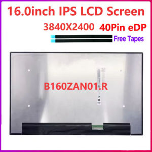 16.0"inch Laptop LCD Screen B160ZAN01.R Display Panel Matrix Replacement 3840*2400 EDP 40PINS Display Matrix