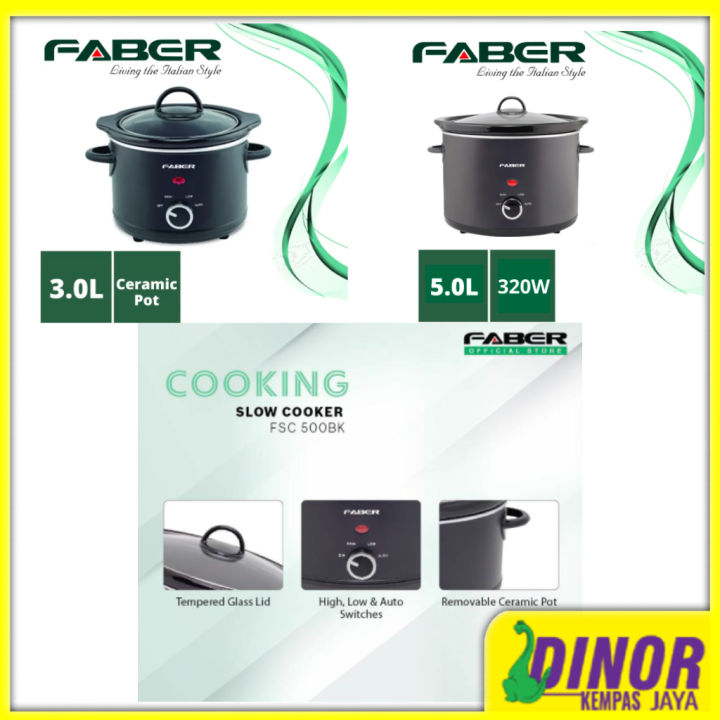 Faber Slow Cooker with Auto Switch Hi & Lo modes FSC300BK / FSC500BK (BLACK) Lazada