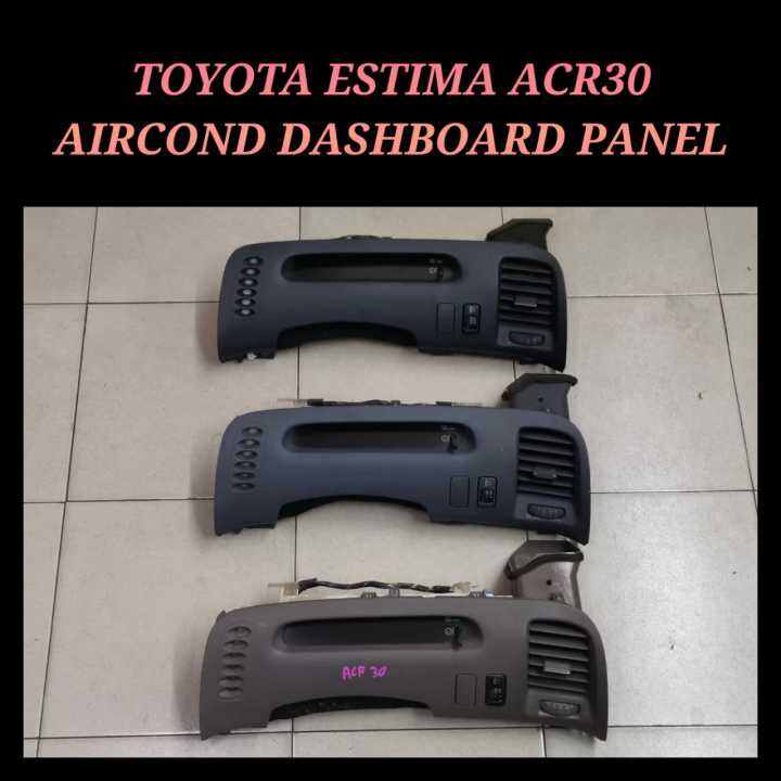 🇯🇵🇯🇵 Aircond Dashboard Panel Toyota Estima Previa ACR30 2000 - 2005 Air ...