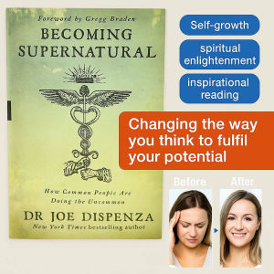 Becoming Supernatural By Dr. Joe Dispenza: How Ordinary People   Become An Ultranatural Awakening Book