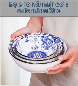 BỘ 5 TÔ KIỂU NHẬT  HỌA TIẾT PHÚC MÃN ĐƯỜNG ( CỠ 8 – ĐK: 20cm)