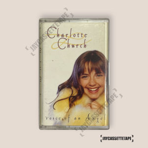 เทปคาสเซ็ต Charlotte Church  อัลบั้ม Voice Of An Angel Cassette Tape เทปเพลงสากล