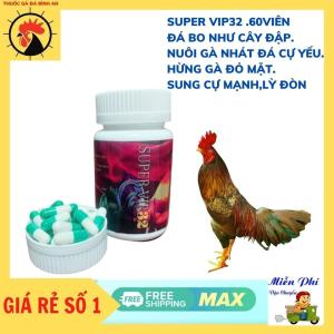 SUPER VIP 32 HŨ 60-120 VIÊN dành cho gà đá Đá bo như cây đập giúp cho chiến kê bo lớn hừng gà lì đòn Nuôi trước đá 7-10 ngày tăng bo