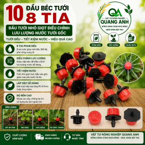 10 Đầu Béc Tưới 8 Tia - Đầu Tưới Nhỏ Giọt Điều Chỉnh Được Lưu Lượng Nước Tưới Gốc
