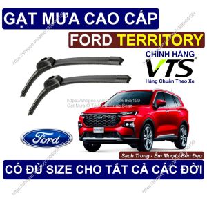 Gạt Mưa Sạch Êm Bền Kính Lái Ford Territory Cặp Gạt Mưa Kính Lái Ford Territory... Có Đủ Size Cho Các Đời Xe Territory