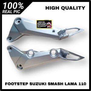 FOOTSTEP FUSTEP BOSTEP POSTEB PIJAKAN KAKI BELAKANG SUZUKI SMASH LAMA 110