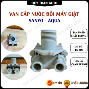 Van cấp nước van cấp đôi máy giặt Sanyo - Aqua loại tốt - Quý Trần Auto