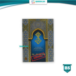 Al Quran Al Akrom Quran AlAkrom Ukuran B5 Waqaf Ibtida Cover Ukuran B5 NonTerjemahan Cordoba 18X25Cm
