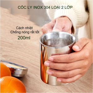 Cốc ly inox 304 loại 2 lớp chống nóng dung tích 200ml dùng uống nước trà cà phê đa năng
