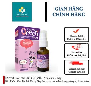 ENZYM LACTASE OCECRI 15ML – Nhập khẩu Italy Sản Phẩm Cho Trẻ Bất Dung Nạp Lactose giảm đau bụng gây quấy khóc ở trẻ