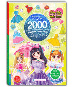 2000 hình dán trang phục công chúa - Công chúa đáng yêu (sách bản quyền)