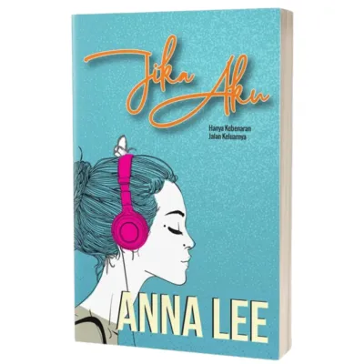 Novel Jika Aku - ANNA LEE # M
