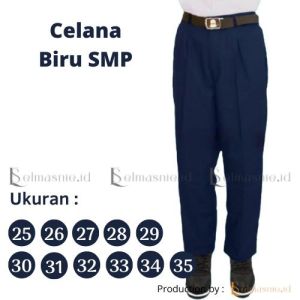CELANA PANJANG SERAGAM SEKOLAH BIRU NAVY SMP MTS NO 25-36 BAHAN JAPAN DRILL SERAGAM SEKOLAH JUMBO