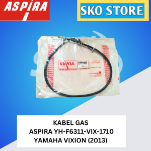 KABEL GAS 1 ASPIRA YH-F6311-VIX-1710 VIXION (2013) ORIGINAL MURAH