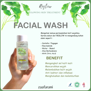 REGLOW FASIAL WASH Membersihkan Wajah Dari Kotoran Sel-Sel Kulit Mati Dengan Kandungan Niacinamide Ekstrak Daun Centella Asiatica dan Vitamin E
